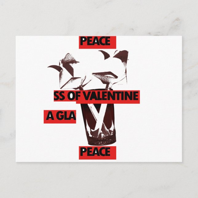 Share the Love: A Glass of Valentine Peace Art  Postcard (Front)