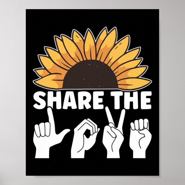 Share The Love Asl American Sign Language Awarenes (Front)