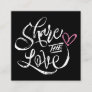 Share the love black bold rustic script typography referral card
