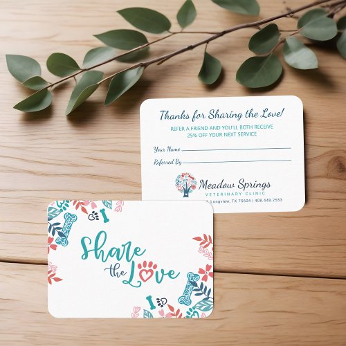 Share The Love Floral  Foliage Pet Pattern Referral Card