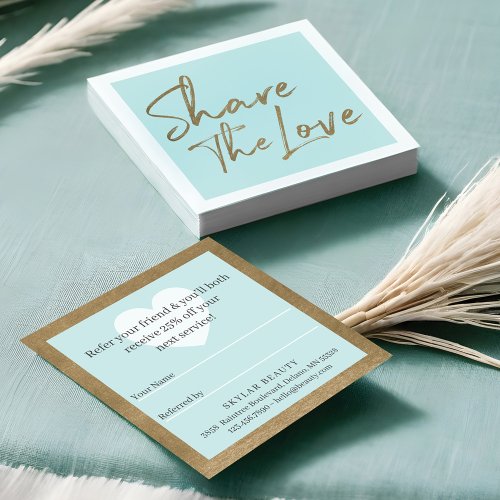 Share The Love Friend Referral Mint Blue Square Business Card