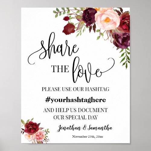 Share the Love Hashtag Wedding Marsala Floral Sign