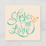 Share The Love Peach Green Brush Script Typography Referral Card at Zazzle