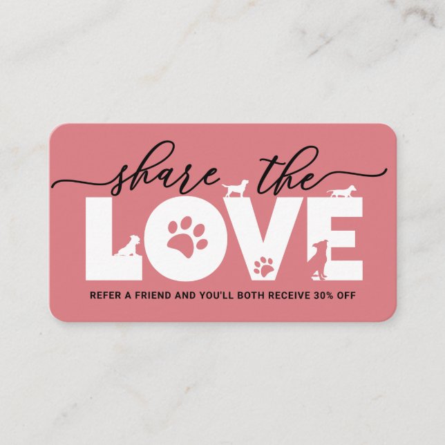 Share The Love Pet Services  Referral Card (Front)