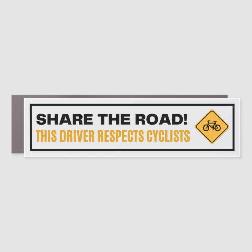 Share The Road This Driver Respect Cyclists Text Car Magnet