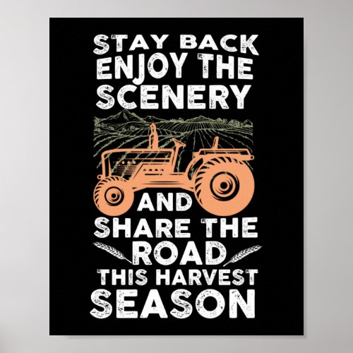 Share The Road This Harvest Season Tractor Farmer Poster