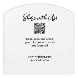 Share your picture scan QR code add website email Door Sign