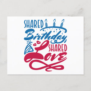Shared Birthday Shared Love Postcard