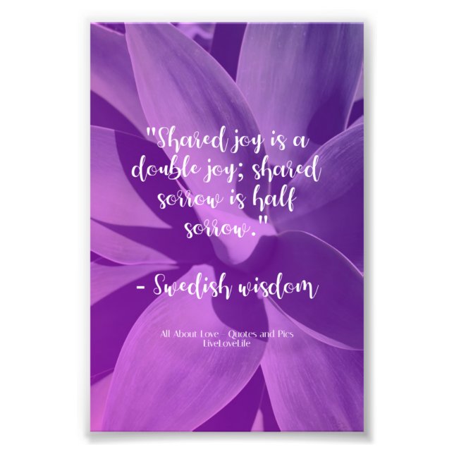 Shared joy is a double joy - Swedish Wisdom Photo Print (Front)