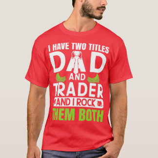 Shares Invest Bull And Bear Stock Market 4 T-Shirt