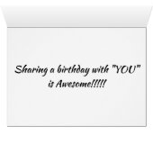 SHARING A BIRTHDAY *FRIEND* IS SO "AWESOME"!!!!! CARDS (Inside Horizontal (Bottom))