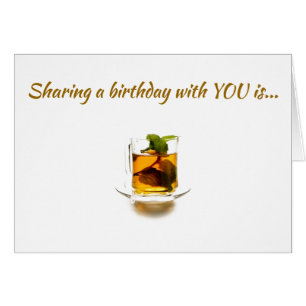 ***SHARING BIRTHDAY*** WITH YOU IS *MY CUP OF TEA* CARDS