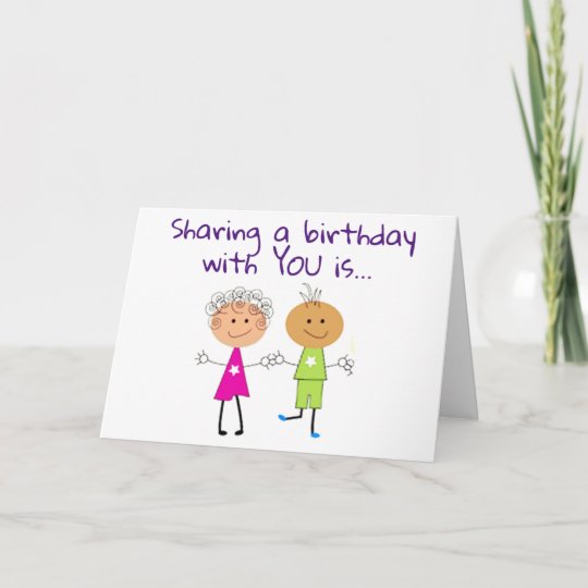 **SHARING BIRTHDAYS** IS MY FAVORITE BIRTHDAY GIFT CARD  Zazzle.com