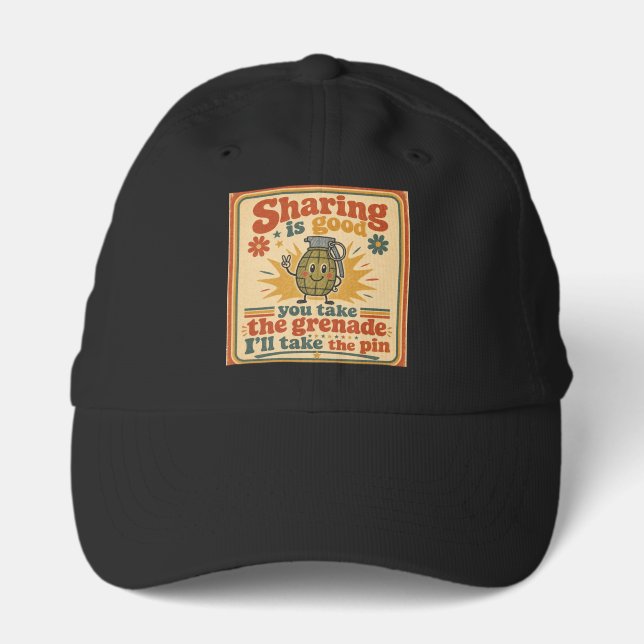 Sharing Is Good, You Take The Grenade Performance Cap (Front)