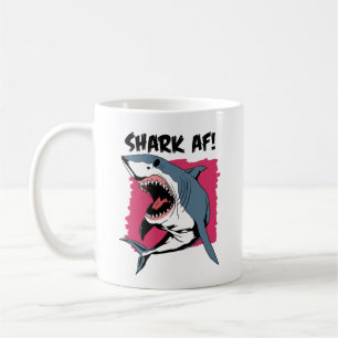 Shark AF! Shark Lovers Graphic Design Shark Coffee Mug