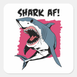 Shark AF! Shark Lovers Graphic Design Shark Square Sticker