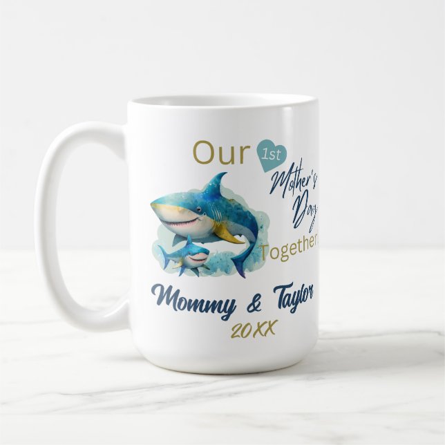  Shark and baby Our First Mother's Day Together Coffee Mug (Left)