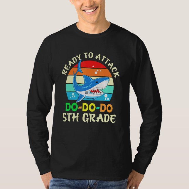 Shark Back To School Ready to Attack 5th Grade T-Shirt (Front)