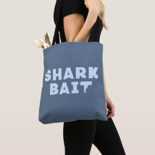 Shark Bait Funny Blue Surfing Joke Tote Bag
