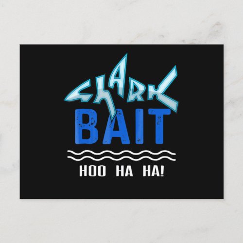 Shark Bait Hoo Ha Ha Funny Shark Lover Gifts Invitation Postcard