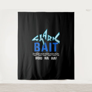 Shark Bait Hoo Ha Ha Funny Shark Lover Gifts Tapestry