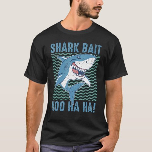Shark Bait Hoo Ha Ha Pop Culture T_Shirt