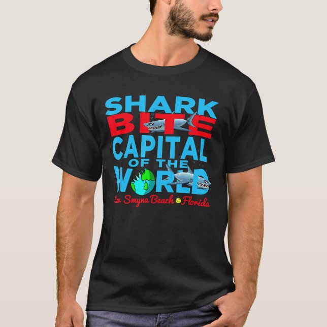 Shark Bite Capital In World New Smyrna Daytona T-Shirt (Front)