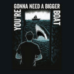 shark boat jaws deco art "we need bigger boat poster<br><div class="desc">shark boat jaws deco art "we need bigger boat</div>