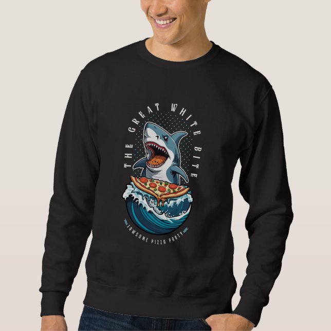 Shark Eating Pizza | The Great White Bite Jawsome  Sweatshirt (Front)