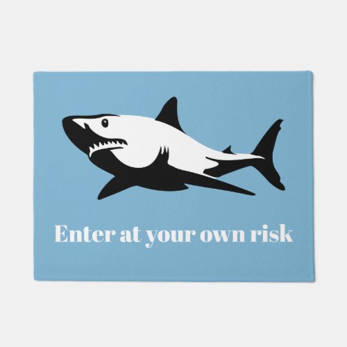 Shark _ Enter at your own risk Doormat