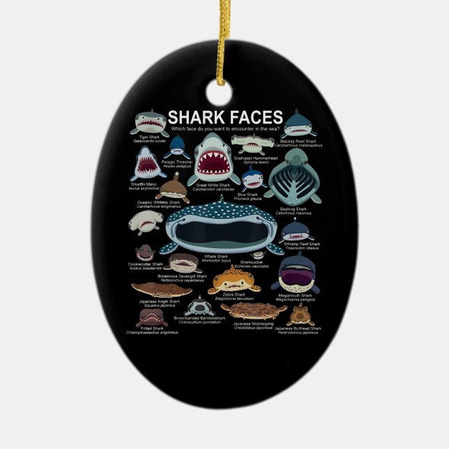Shark Faces Which Face Do You Want To Encounter Ceramic Ornament (Front)
