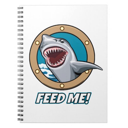 Shark Feed Me Notebook