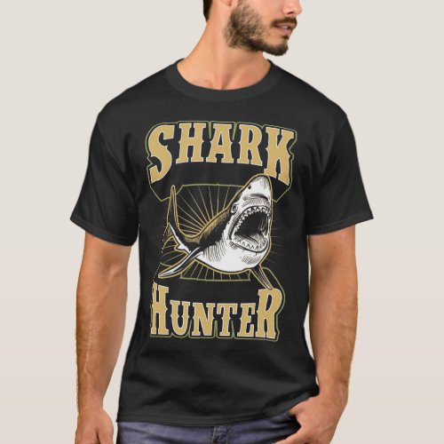 Shark Hunter Funny Best Saltwater Shark Fishing T_ T_Shirt