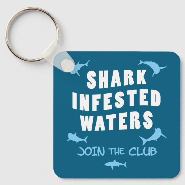 Shark Infested Waters - Scuba Diving Quote Keychain (Front)