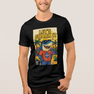 shark it t-shirt Tri-Blend shirt