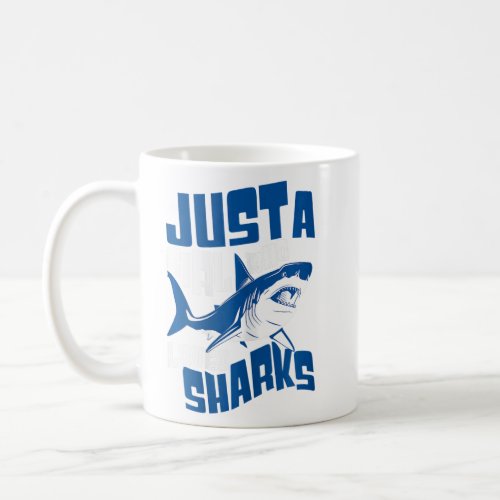 Shark   Just A Girl Who Loves Sharks  Coffee Mug