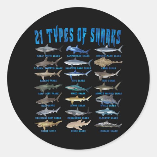Shark Lovers 21 Types Of Sharks Ocean Animal Classic Round Sticker