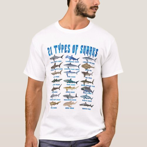 Shark Lovers 21 Types Of Sharks Ocean Animal T_Shirt