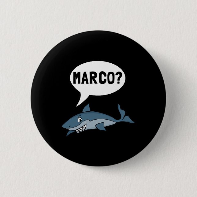 Shark Marco Polo Ocean Vacation Funny  Button (Front)