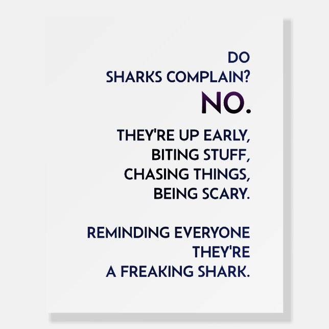  "Shark Mindset" Quote Foam Board (Front)