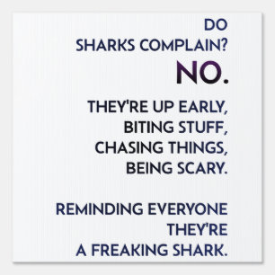  "Shark Mindset" Quote Sign