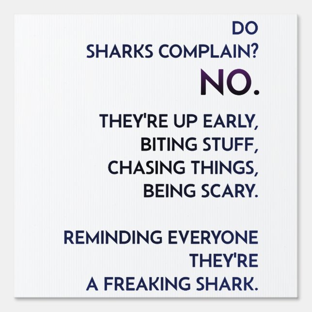  "Shark Mindset" Quote Sign (Front)
