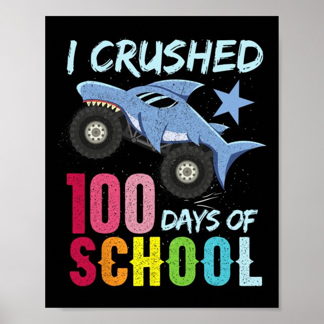 Shark Monster Truck 100 Days Of School Apparel  Poster (Front)