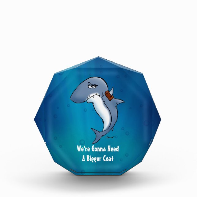 Shark Needs A Bigger Coat Funny Cartoon Acrylic Award (Front)