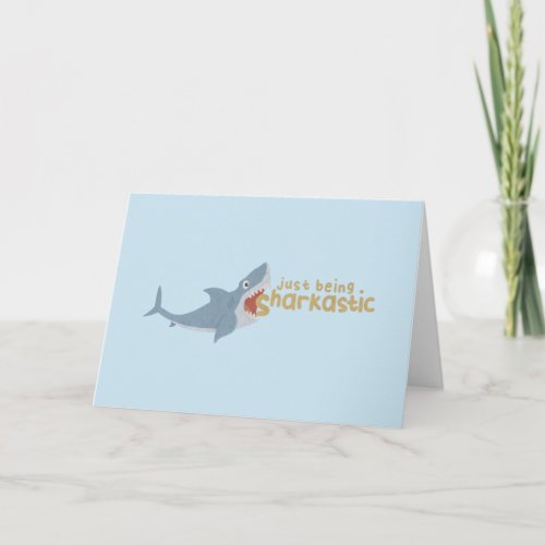 Shark Pun Just Being Sharkastic Note Card