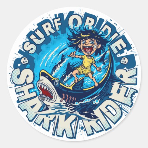 Shark Rider Surf or Die Classic Round Sticker