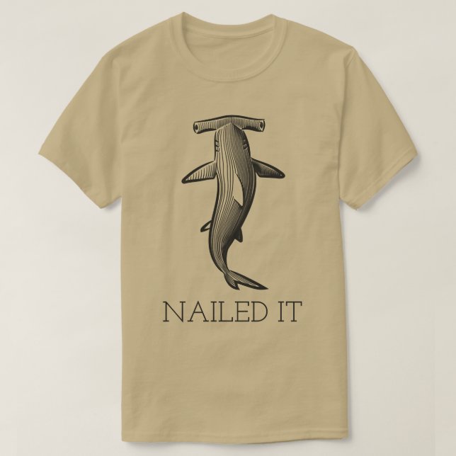Shark Sayings Funny Nailed It Pullover  (Design Front)