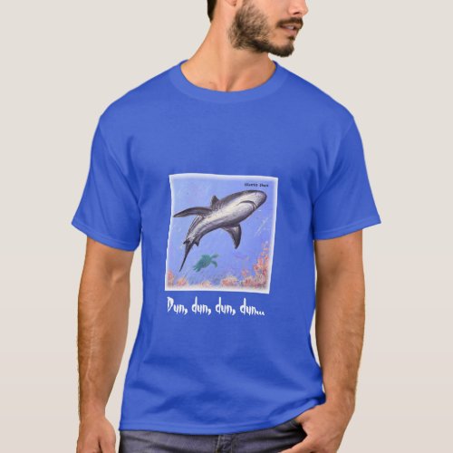 Shark  Sea Turtle Dun dun dun dun T_Shirt