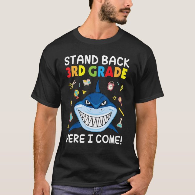 Shark Students Go To School Stand Back 3rd Grade H T-Shirt (Front)