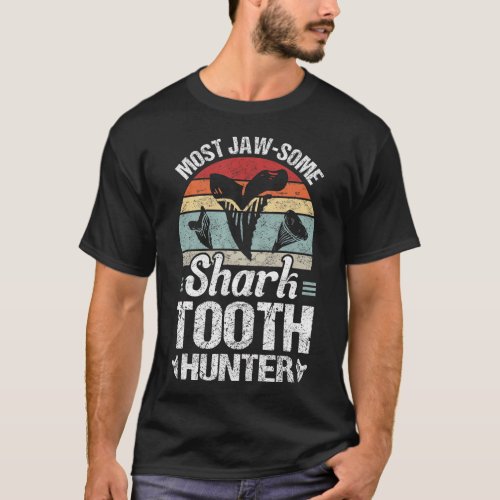 Shark Teeth Collecting  Shark Tooth Hunter T_Shir T_Shirt